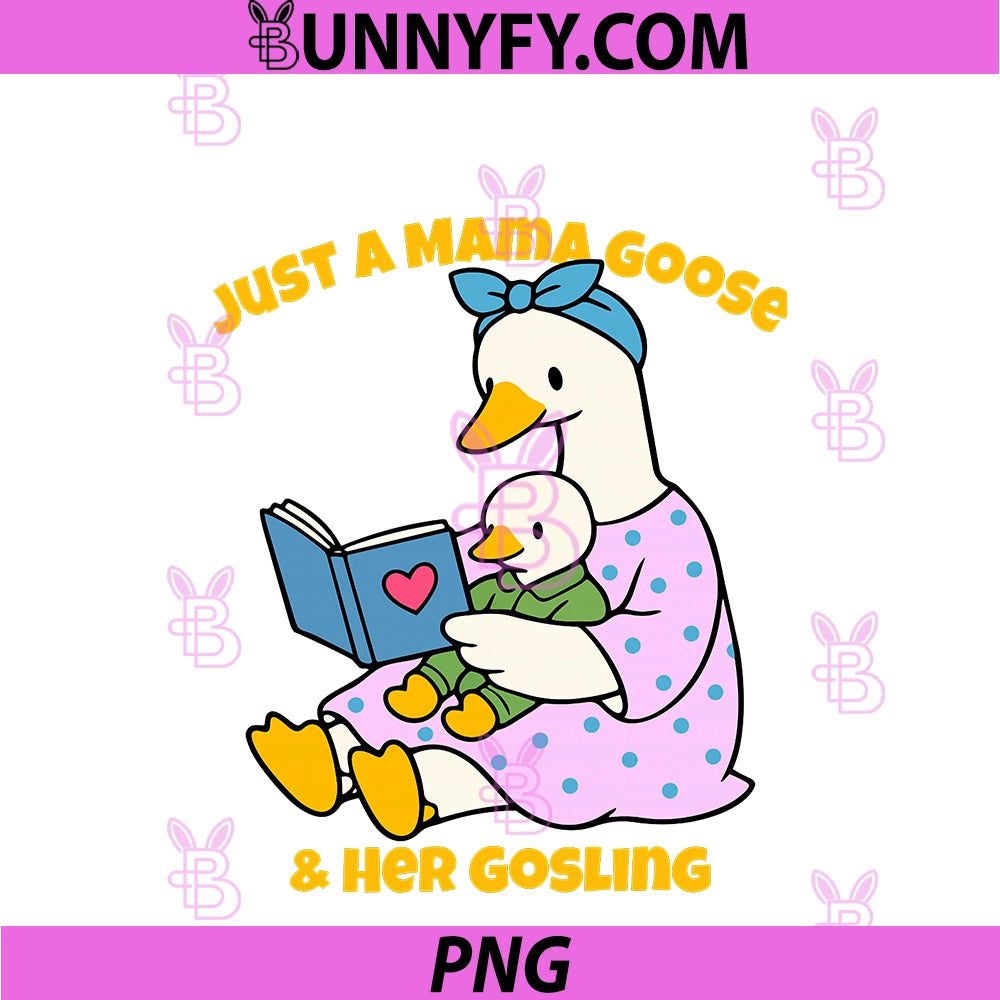 Funny Goose Mom PNG, For Mother’s Day 2026 From Baby Child PNG