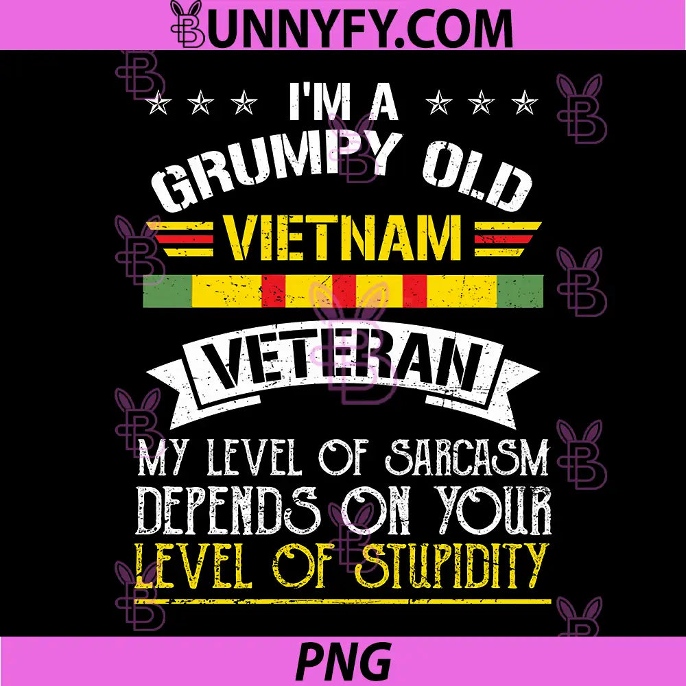 Funny Grumpy Old Vietnam PNG, Veteran My Level of Sarcasm PNG