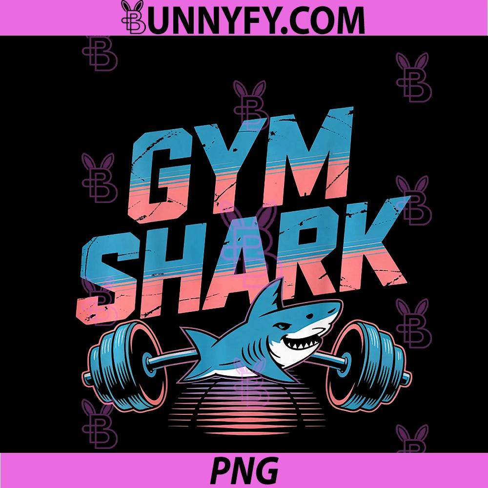 Funny Gym Shark PNG, Fitness Lover Tee Print On Back PNG