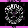 Hunting Free Meat Quote PNG, Funny Deer Hunting Quote PNG