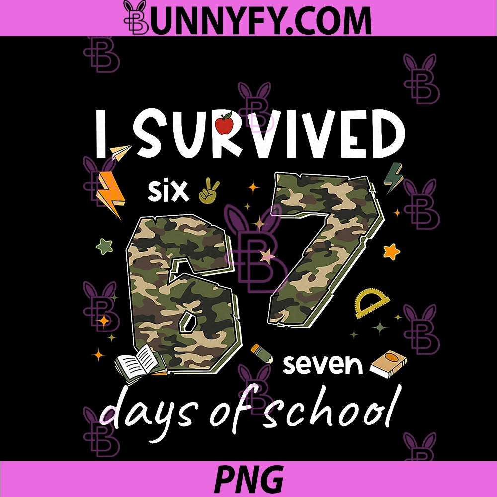 Funny I Survived 67 Days Of School PNG, Camouflage PNG