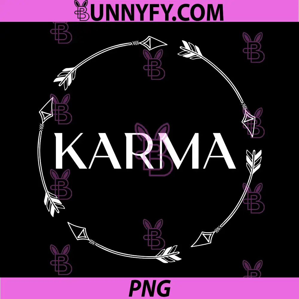 Funny Karma Arrows Karma PNG, What Goes Around Comes Around PNG