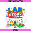Funny Lab Story PNG, Every Test Tells A Story Lab Week 2026 Tech PNG