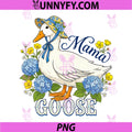 Funny Mama Goose PNG, Mothers Day PNG, Spring Season Cute Mom Duck PNG