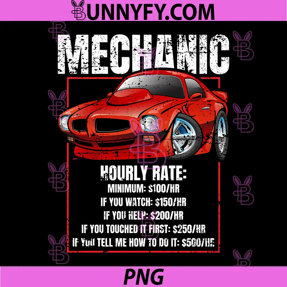 Funny Mechanic Hourly Rate PNG, Humor Classic Car Distressed PNG