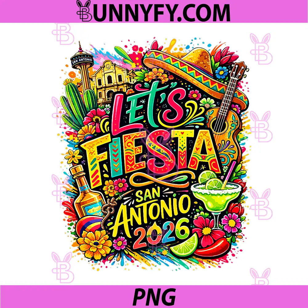 Funny Mexican Cinco De Mayo PNG, Lets Fiesta San Antonio 2026 PNG
