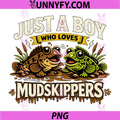 Funny Mudskippers PNG, Just A Kid Who Loves Mudskippers PNG