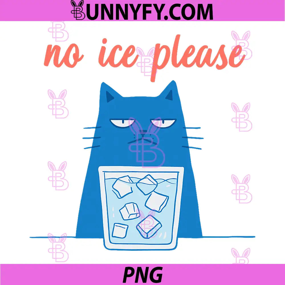 No Ice Please Cat Meme PNG, Cute Minimal Drinking Humor PNG