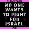 No One Wants To Fight For Israel Saying PNG, Protest Quote Design PNG