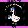 Off to Watch Baseball PNG, Silly Goose PNG