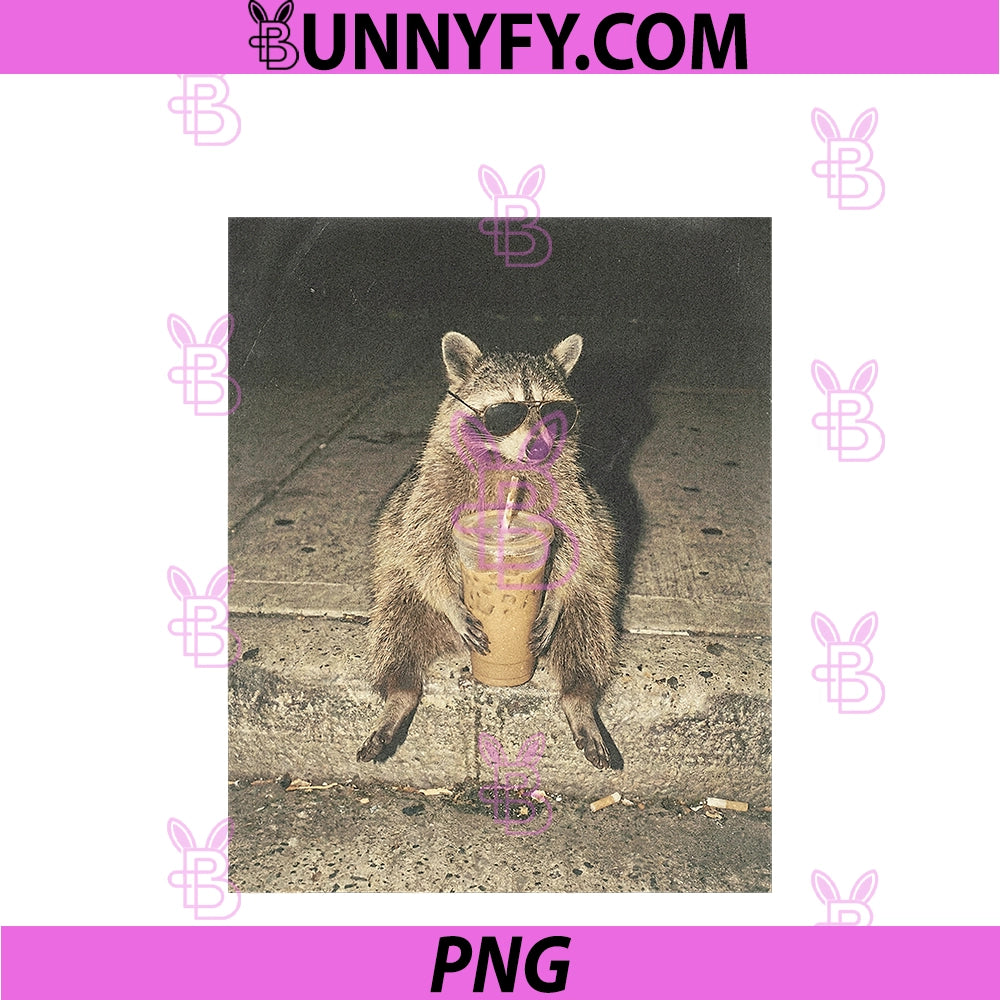 Funny Raccoon Drinking Iced Coffee PNG, Unhinged Meme Graphic PNG
