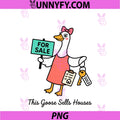 Funny Real Estate Goose Realtor Humor House PNG, Seller PNG