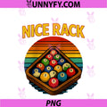 Funny Saying Nice Rack PNG, Pool Ball Humor Sarcastic Raglan PNG