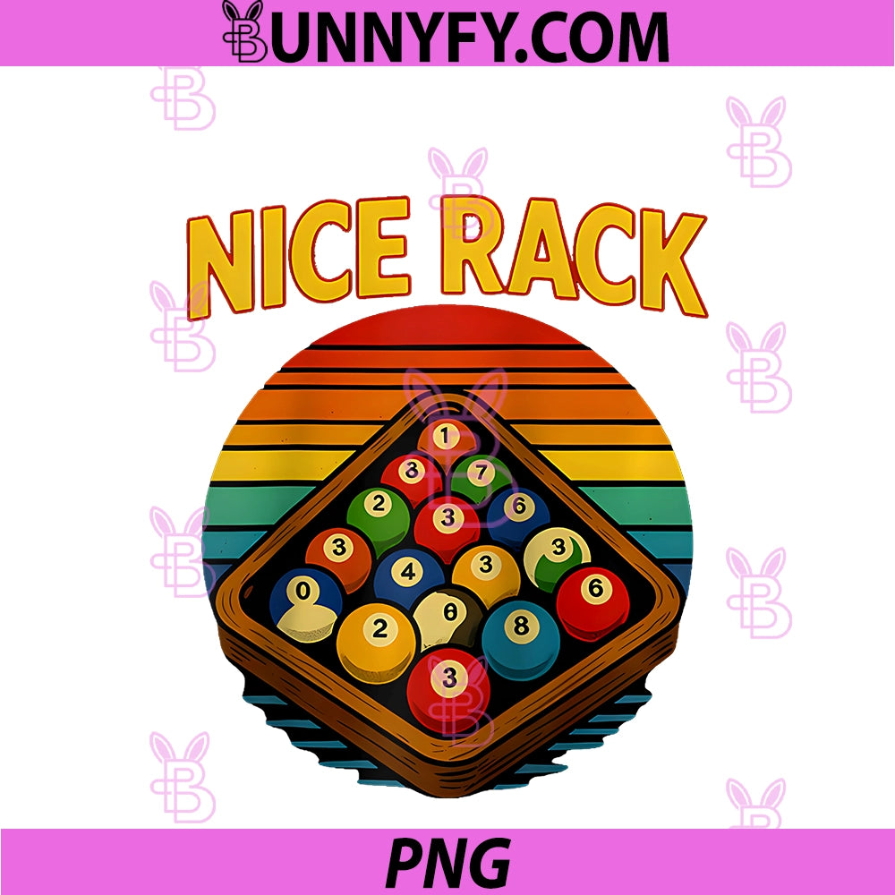 Funny Saying Nice Rack PNG, Pool Ball Humor Sarcastic Raglan PNG