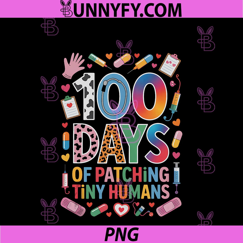Funny School Nurse 100 Days PNG, PATCHING Tiny Humans Ice Pack PNG