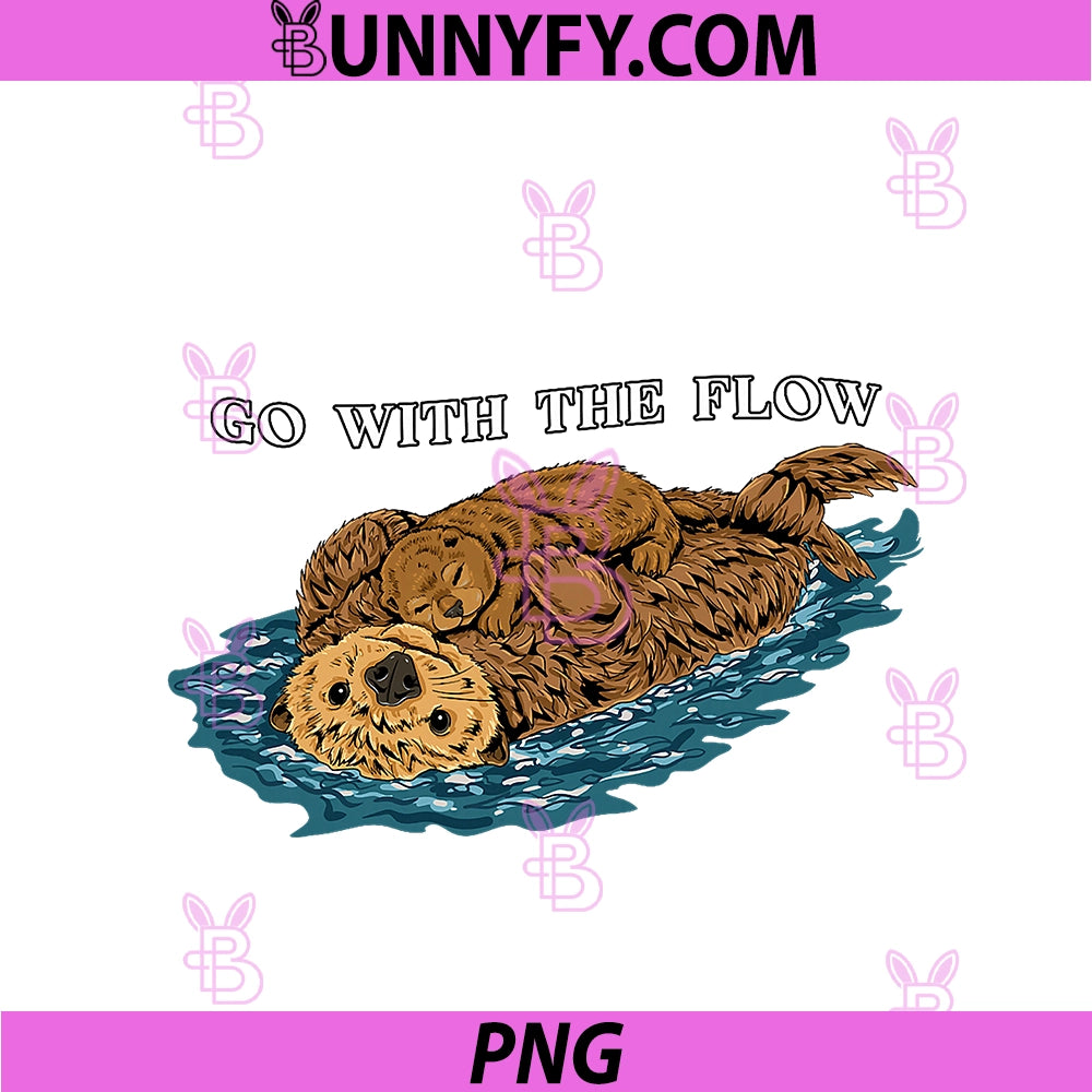 Funny Sea Otter Go With The Flow Cute PNG, Animal Lover Gift PNG