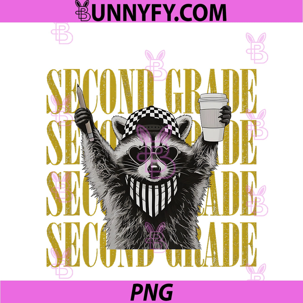 Funny Second Grade PNG, Teacher Feral Raccoon Back To School PNG