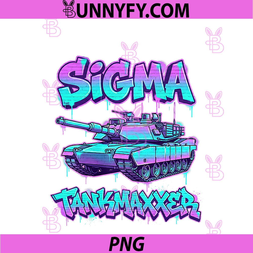 Funny Sigma Tankmaxxer PNG, Graffiti Gen Z Humor Streetwear PNG