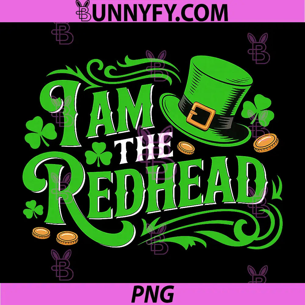 Dibs on The Redhead PNG, Im The Redhead PNG