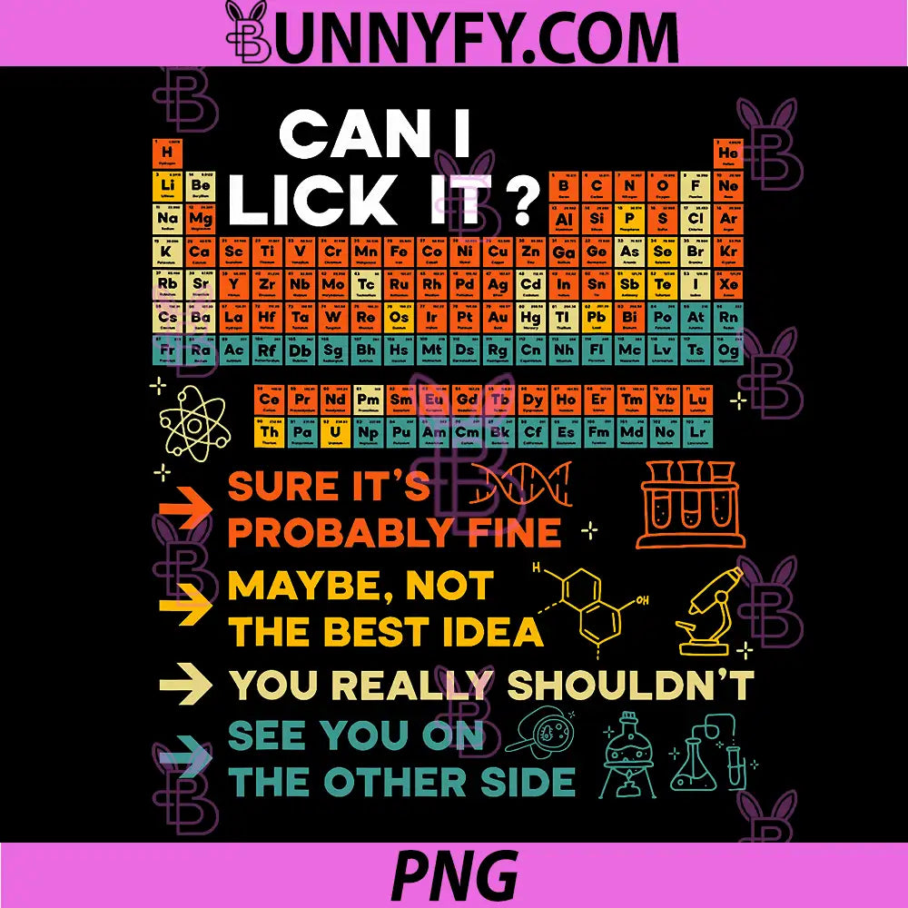 Funny Teacher Student Science PNG, Can i Lick it Periodic Table PNG
