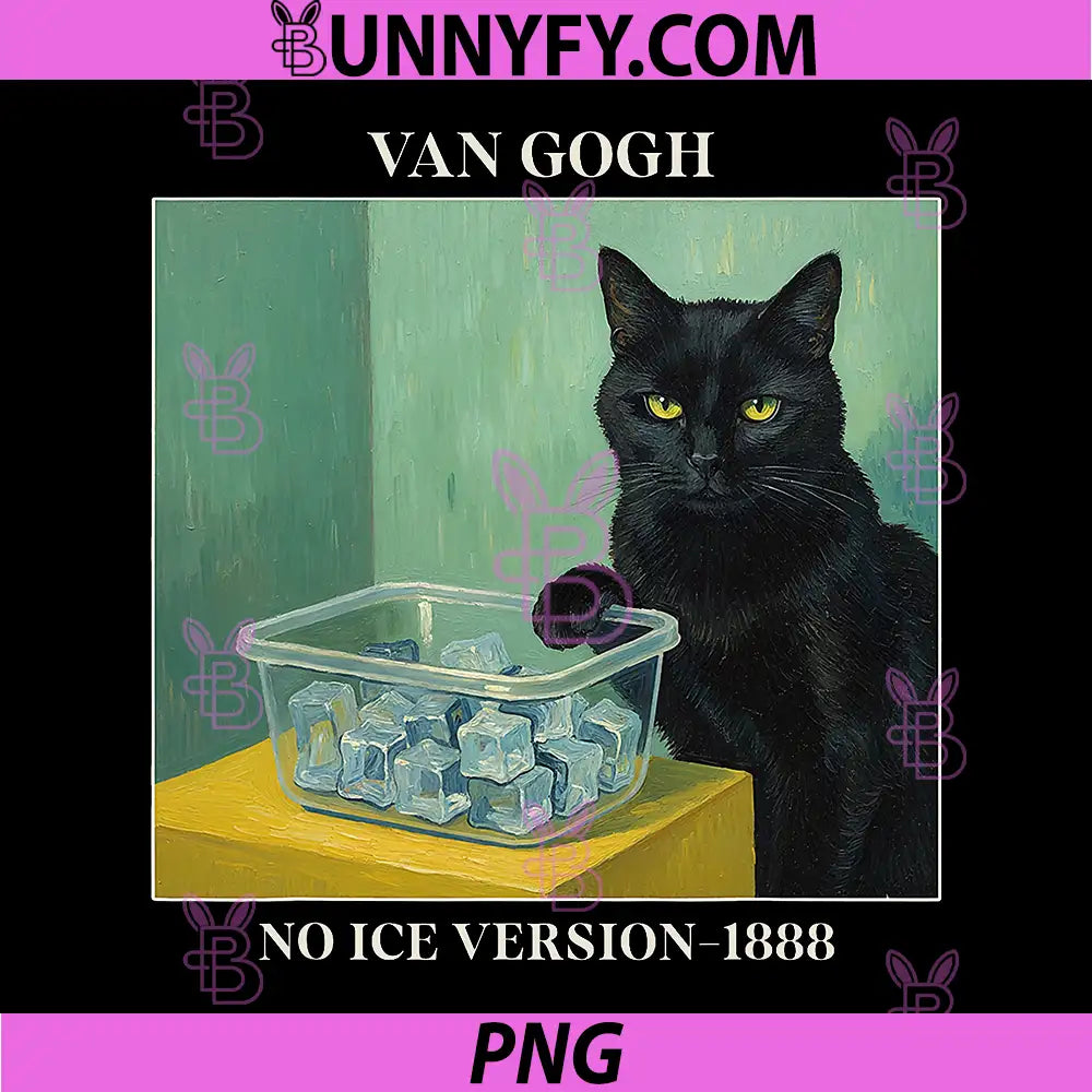 Van Gogh No Ice Version PNG, Cat Meme Graphic PNG