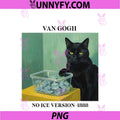 Funny Van Gogh No Ice Version PNG, Cat Meme Graphic PNG
