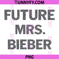 Future Mrs Bieber PNG, Bride-to-Be PNG