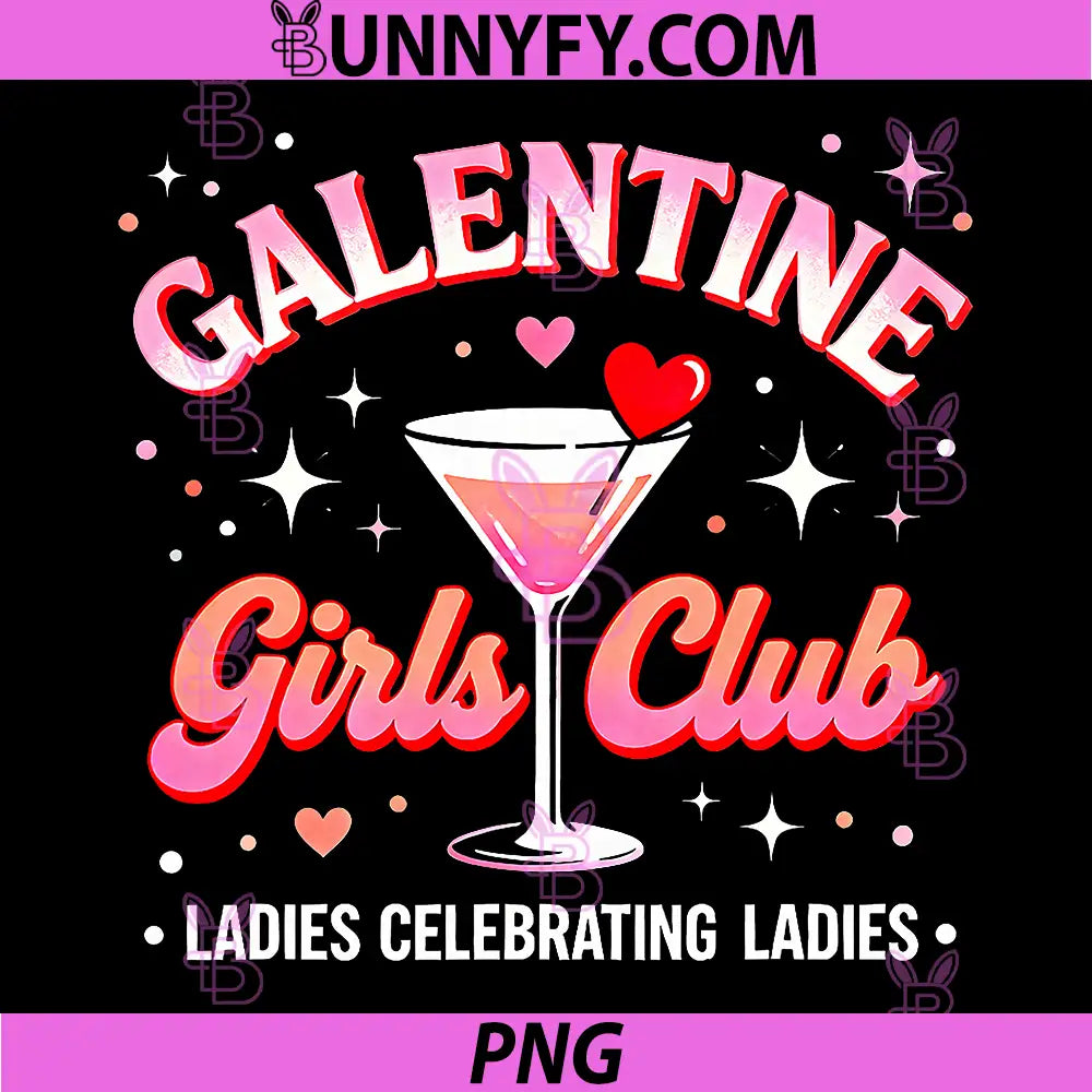 Galentine Girls Club PNG, Ladies Night Cocktail Design PNG