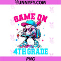 Game On 4th Grade PNG, First Day Of School Baseball Drip PNG