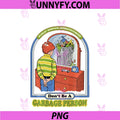 Garbage Person Sarcastic PNG, Retro Vintage Funny PNG