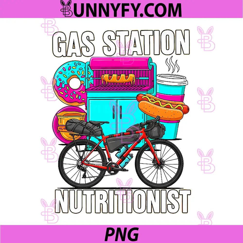Gas Station Nutritionist PNG, Funny Bikepacking Gravel Bike PNG