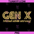 Gen X Metal Side Strong Typography PNG, Vintage Distressed Retro Text PNG