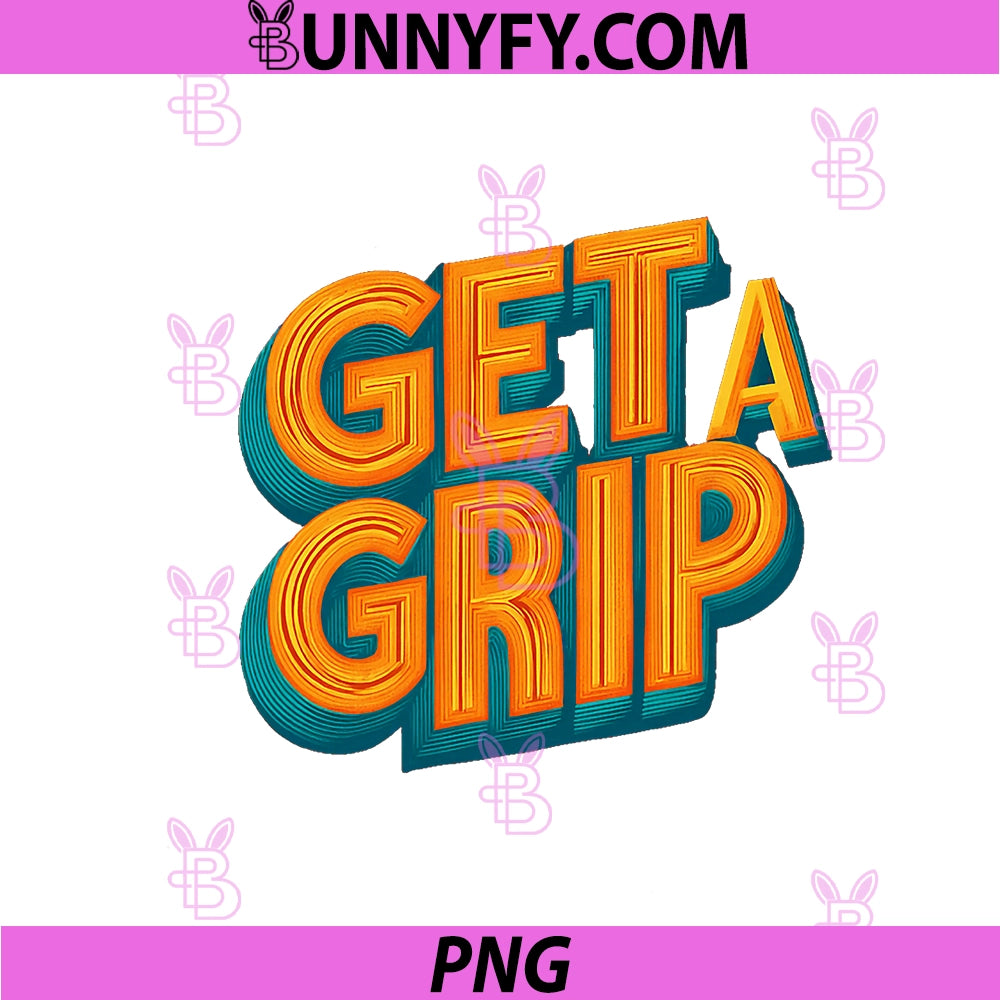 Get A Grip Emblem For A PNG, Funny Look PNG