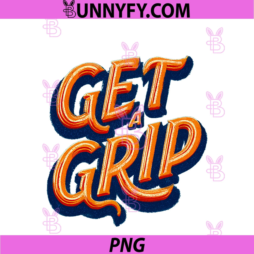 Get A Grip PNG, Statement Look PNG