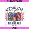Getting Star Spangled Hammered Freedom Patriotic PNG, 4th Of July PNG