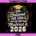Masters Degree Graduation 2026 PNG, Mastered It PNG