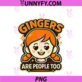Gingers PNG, Are People Too PNG