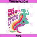 Girl Athletes PNG, Today Become Women Leaders Tomorrow PNG