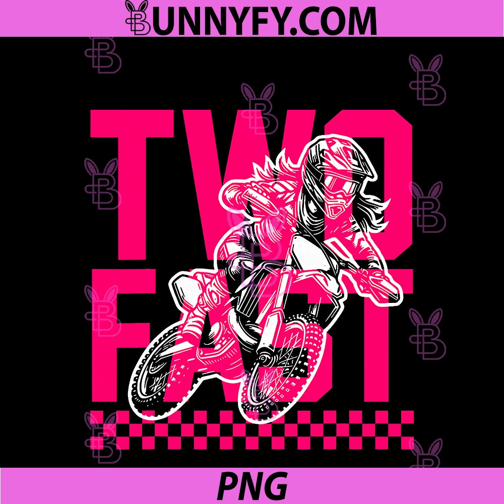 Girl Race Dirt Bike 2nd Birthday PNG, Decorations Two Fast PNG