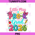 Girls Little Miss Pre-K Grad 2026 PNG, Preschool Graduation Bow PNG