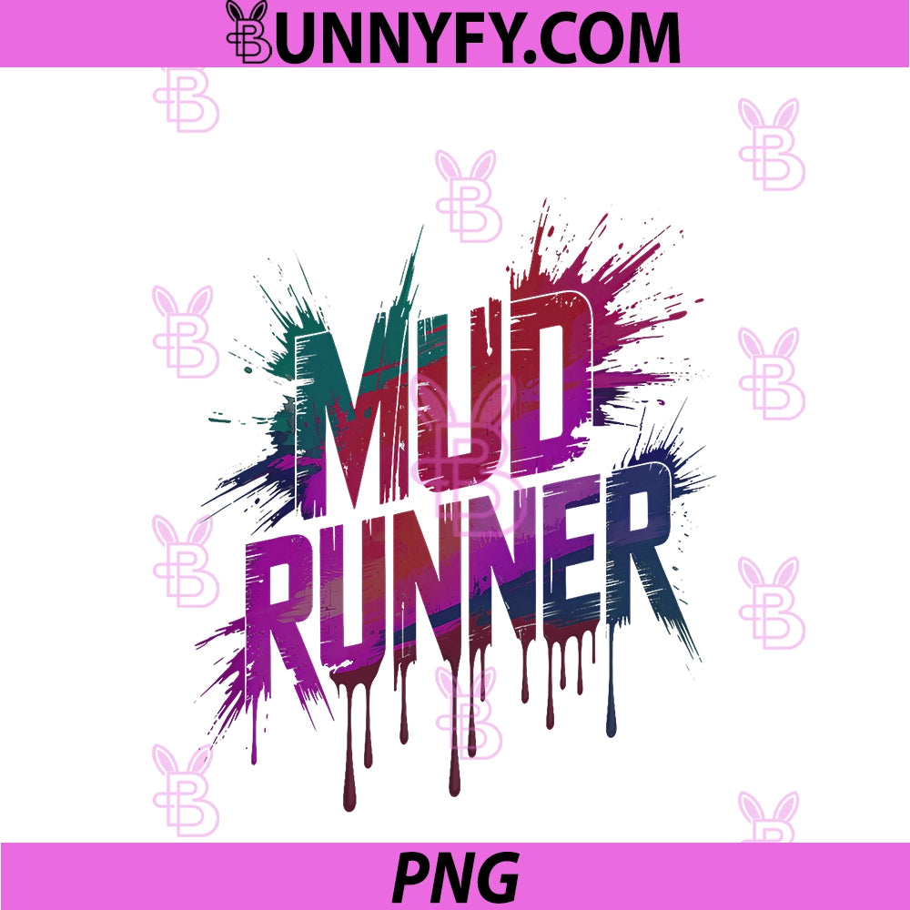 Girls MUD Run Squad PNG, Runner Mudder Sisters Mudding Queen PNG