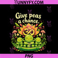 Give Peas A Chance PNG, Plant Parent Cottagecore Art PNG
