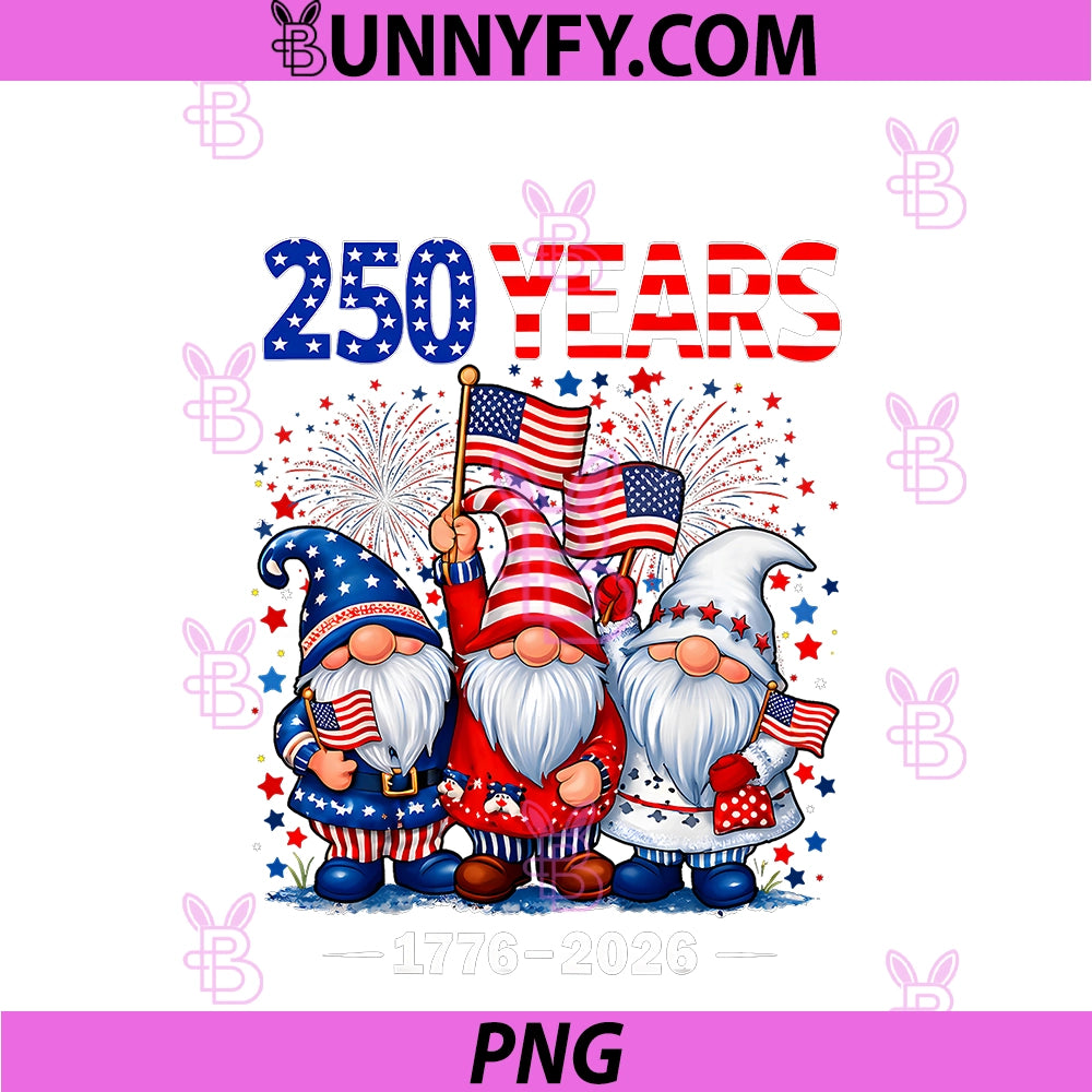 Gnome 250 Years 1776 2026 PNG, 250th Birthday 4th Of July Funny PNG