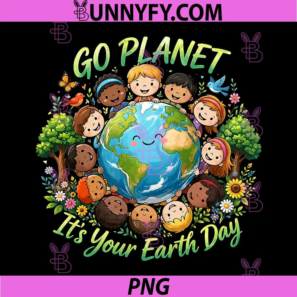 Go Planet Its Your Earth Day PNG, 2026 Teacher PNG