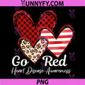 Go Red Heart Disease Awareness PNG, CHD Womens February Wear Red PNG