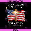 God Bless America Christian PNG, Cross Flag 250 Years 1776 2026 PNG