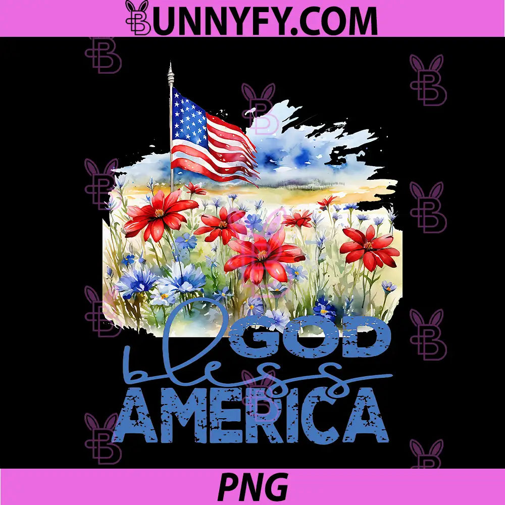 God Bless America PNG, Pretty Floral Fields & Flag Patriotic PNG