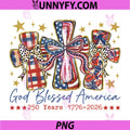 God Blessed America 250 Years PNG, 1776-2026 USA Patriotic Cross PNG