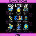 God Says I Am PNG, Christian Bible Verse Down Syndrome Awareness PNG