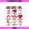 God Says I Am Christians PNG, Happy Valentines PNG